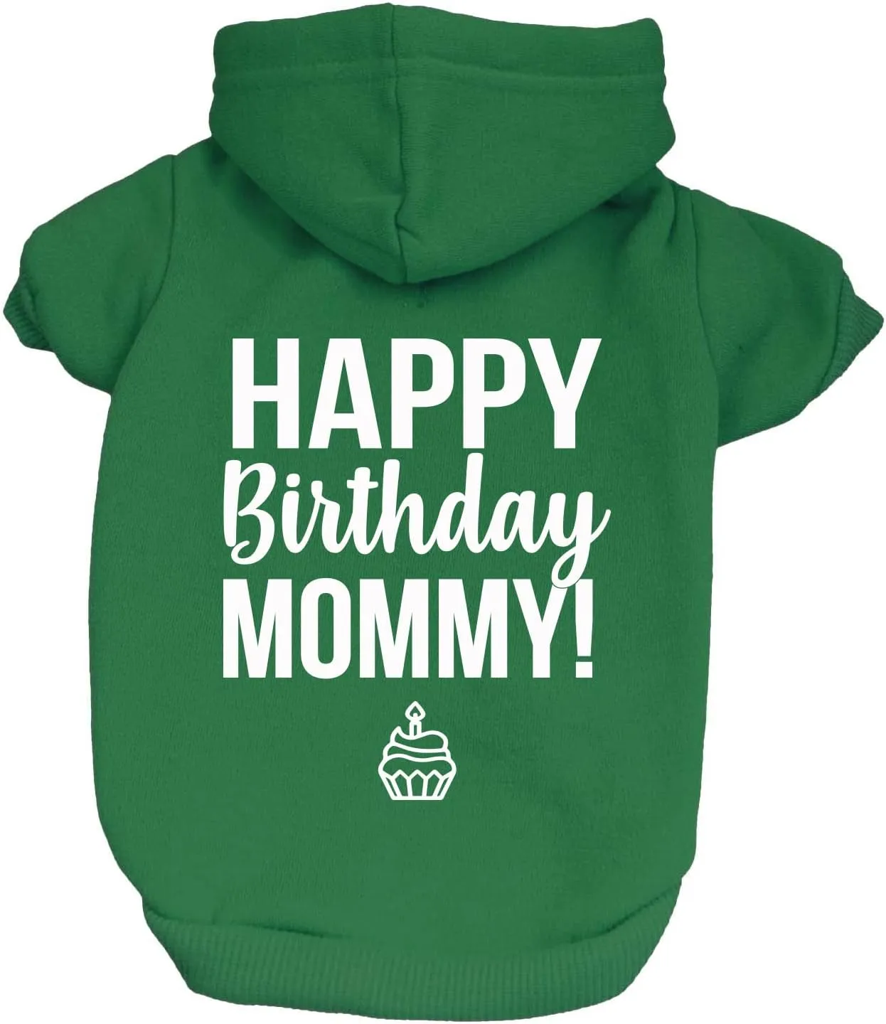 Happy Birthday Mommy! Dog Hoodie Fleece Lined Pullover Sweatshirt with Leash Hole (Green, Small 169)